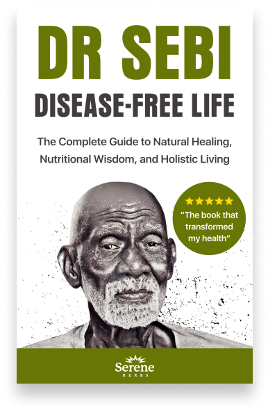 Dr Sebi: Disease-Free Life E-Book